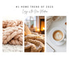 Number One Home Trend of 2025 - Cozy is the New Modern